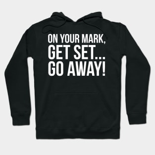 On Your Mark Hoodie